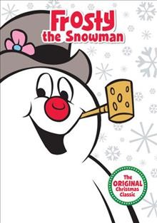 Frosty the snowman [videorecording].