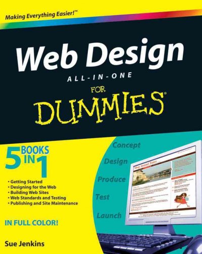 Web design all-in-one for dummies / by Sue Jenkins.