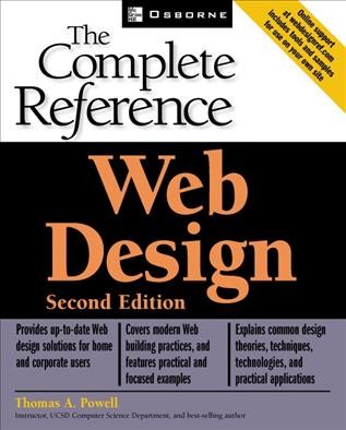 Web design [electronic resource] : the complete reference / Thomas Powell.