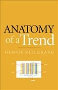 Anatomy of a trend [electronic resource] / Henrik Vejlgaard.