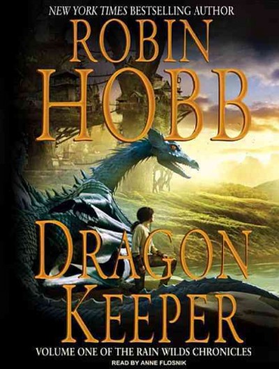 Dragon keeper  [sound recording] / Robin Hobb.