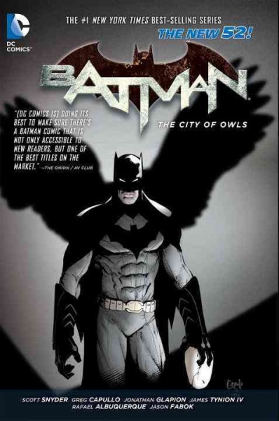 Batman. Volume 2, The City of Owls / Scott Snyder, writer ; James Tynion IV, co-writer ; Greg Capullo ... [et al.], artists.