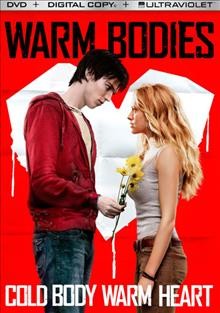 Warm bodies [videorecording].