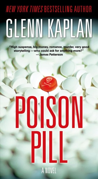 Poison pill / Glenn Kaplan.