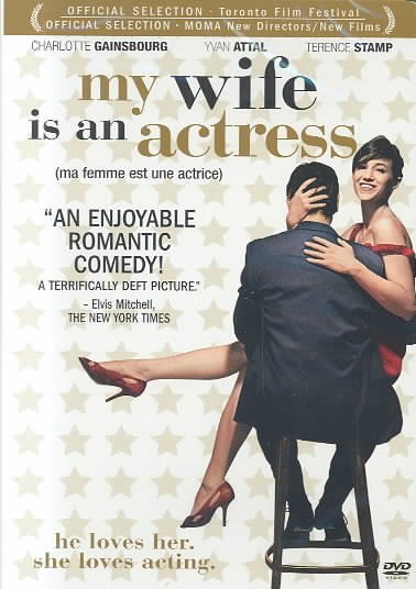 My wife is an actress [videorecording] = Ma femme est une actrice / a Sony Pictures Classics release ; a film by Yvan Attal.