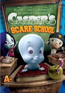 Casper's Scare School [videorecording] / Classic Media, Inc. ; Harvey Entertainment.