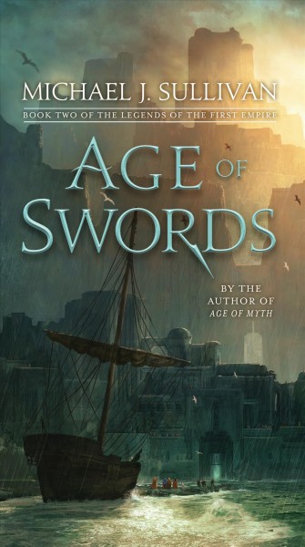 Age of swords / Michael J. Sullivan.