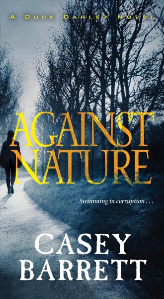 Against nature / Casey Barrett.