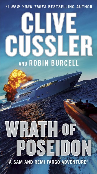 Wrath of Poseidon / Clive Cussler and Robin Burcell.