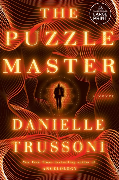 The puzzle master : a novel / Danielle Trussoni.