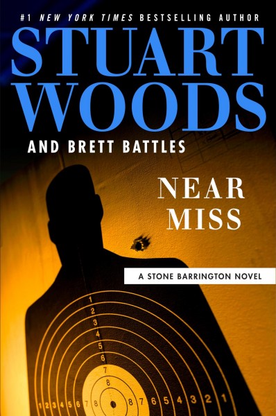 Near miss / Stuart Woods.