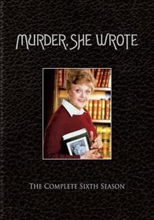 Murder she wrote. The complete sixth season [videorecording] / produced by Alex Beaton ; directed by Anthony Pullen Shaw ... [et al.] ; written by Peter S. Fischer ... [et al.].