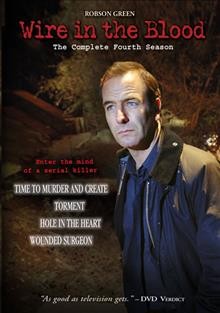 Wire in the blood. The complete fourth season [videorecording] / Southern Star ; a Coastal production for ITV1 ; produced by Phil Leach.