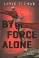 By force alone  Cover Image