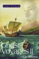 Ghost voyages II : the Matthew  Cover Image